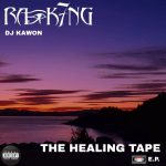 RA K7NG x DJ Kawon- The Healing Tape E.P.