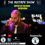 #Themixtapeshow Interview w Blaze Aliaz